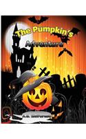 The Pumpkin's Adventure: (1 The Halloween Lover)