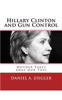 Hillary Clinton and Gun Control