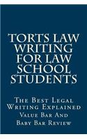 Torts Law Writing For Law School Students