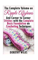Complete Guide on Ripple Afghans and Corner to Corner Stitches with the Comp