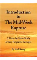 Introduction to the Mid-Week Rapture