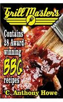 GRILL MASTERS Award Winning Secret BBQ Recipes