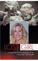 Lost Girl: A Spiritual Autobiography of an Encounter with Death