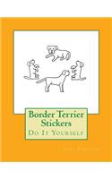 Border Terrier Stickers: Do It Yourself(English)