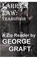 Larry's Law: Transition