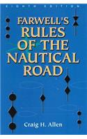 Farwell'S Rules of the Nautical Road