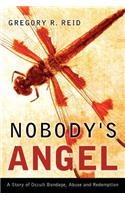 Nobody's Angel