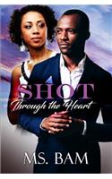 Shot Through the Heart