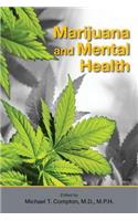 Marijuana and Mental Health