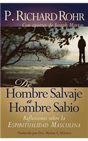 de Hombre Salvaje a Hombre Sabio