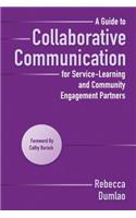 A Guide to Collaborative Communication for Service-Learning and Community Engagement Partners