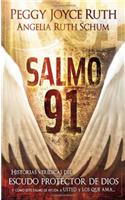 Salmo 91 - Pocket Book: Historias Veridicas del Escudo Protector de Dios y Como Este Salmo Le Ayuda a Usted y a Los Que AMA