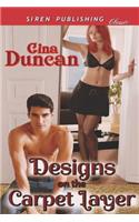 Designs on the Carpet Layer (Siren Publishing Classic)