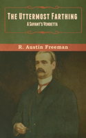 The Uttermost Farthing: A Savant's Vendetta