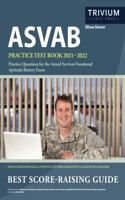 ASVAB Practice Test Book 2021-2022