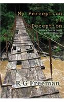 My Perception of Deception