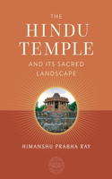 Hindu Temple and Its Sacred Landscape