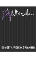 Domestic Violence Planner: Domestic Violence Journal Notebook (8x10), Domestic Violence Books, Domestic Violence Gifts, Domestic Violence Awareness