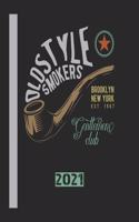 Oldstyle Smokers Brooklyn New York Est 1967 Genttemen Club 2021