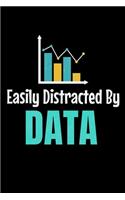 Easily Distracted By Data