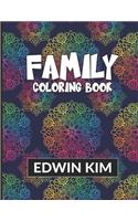 Family Coloring Book: Adult Coloring Book - 6 Coloring Pages - 8.5 x 11 - Artistic Designs