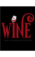 Wine Win With an E on the End