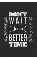 Motivational Saying Notebook