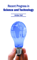 Recent Progress in Science and Technology: (English)
