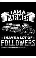 I Am A Farmer I Have A Lot Of Follower