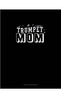 Trumpet Mom