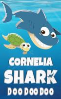 Cornelia Shark Doo Doo Doo