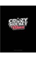 Crazy Hockey Mom