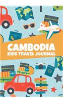 Cambodia: Kids Travel Journal, Asia Adventures Log Book, Vacation Diary, Journal To Write In With Prompts, Pages For Doodles And Sketches