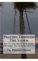 Praying Through The Storm