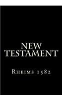 1582 Rheims New Testament