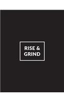 Rise & Grind: Inspirational College Ruled Composition Book - 150-Page Plain Lined Entrepreneurial Gift Notebook - 8.5 X 11 Large Matte Softcover