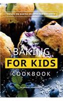 Baking for Kids Cookbook