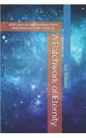 A Patchwork of Eternity