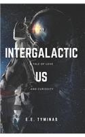 Intergalactic Us