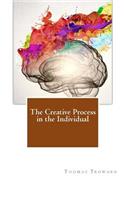 The Creative Process in the Individual