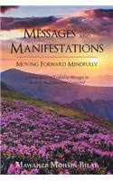Messages and Manifestations Moving Forward Mindfully: A Compilation of Linked in Messages in Keeping the Community Connected