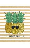 The Future Is Bright