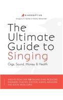 Ultimate Guide to Singing