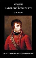 Memoirs of Napoleon Bonaparte, Volumes 1 & 2