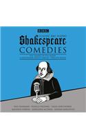 Classic BBC Radio Shakespeare: Comedies