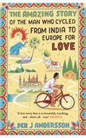 Amazing Story of the Man Who Cycled from India to Europe for Love: 'You Won't Find Any Other Love Story That Is So Beautiful' Grazia