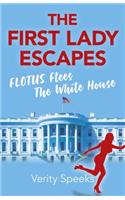First Lady Escapes, The