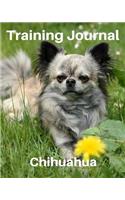 Training Journal Chihuahua: Record Your Dog's Training and Growth(27 Training Journals for Dogs)