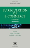EU Regulation of E-Commerce: A Commentary (Elgar Commentaries in European Law series)