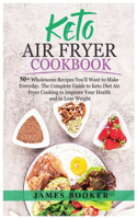 Keto Air Fryer Cookbook